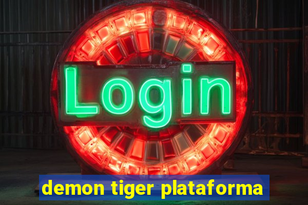 demon tiger plataforma